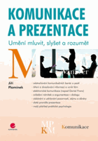 Komunikace a prezentace - umění mluvit, slyšet a rozumět