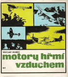 Motory hřmí vzduchem