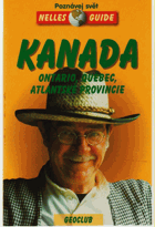 Kanada - Ontario, Québec, Atlantské provincie