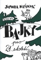 Bajky pro 21. století