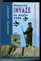 Německá invaze do Anglie 1940 - historická fikce o neprovedené válečné operaci