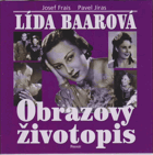 Lída Baarová - obrazový životopis