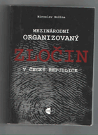 Mezinárodní organizovaný zločin v ČR