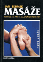Masáže - kompletní kniha masážních technik