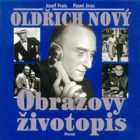 Oldřich Nový - obrazový životopis