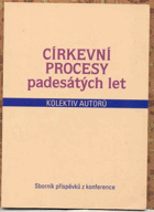 Církevní procesy padesátých let, Stříbrný, Vaško, Mádr, Rázek aj.
