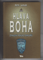 Hlava boha - Ztracený poklad templářů