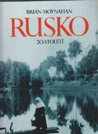 Rusko 20. století - dějiny slovem i obrazem