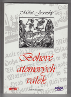 Bohové atomových válek - po stopách jaderných technologií v dávné minulosti