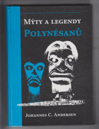 Mýty a legendy Polynésanů. Polynésie Polynézie