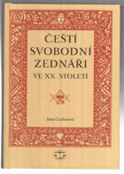 Čeští svobodní zednáři ve 20. století