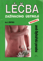 Bylinářská poradna IV. Léčba zažívacího ústrojí