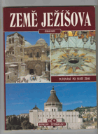 Země Ježíšova - putování po Svaté zemi