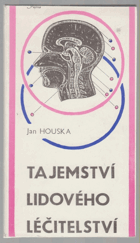 Tajemství lidového léčitelství