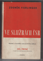 Ve službách ČSR I (Paměti z 2. zahraničního odboje)
