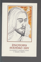 Životopis svatého Issy pocházející z kláštera Hemis v Malém Tibetu
