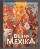Dějiny Mexika. Mexiko