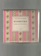 Kosmetika - malá rodinná škola