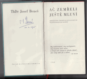 Ač zemřeli ještě mluví - medailonky čes. kat. vlasteneckých kněží VĚNOVÁNÍ BENEŠ!!