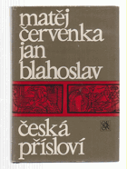 Česká přísloví. - k vydání připravil Josef Spilka