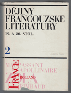 Dějiny francouzské literatury 19. a 20. stol. Díl II.