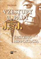 Vzestupy a pády českého Hippokrata