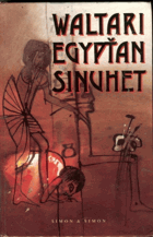 Egypťan Sinuhet - 15 knih ze života lékaře