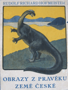 Obrazy z pravěku země české