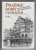 Pražské domy vyprávějí-