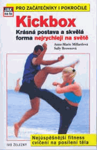 Kickbox - krásná postava a skvělá forma nejrychleji na světě VYŘAZENO Z VEŘEJNÉ KNIHOVNY!