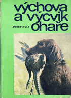 Výchova a výcvik ohaře