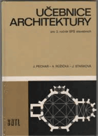 Učebnice architektury - učební text pro 3. roč. stř. prům. škol stavebních stud. oboru ...