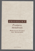 Prameny moudrosti - mudroslovná literatura staré Mezopotámie.