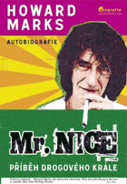 Mr. Nice - příběh drogového krále - autobiografie