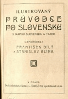 Ilustrovaný průvodce po Slovensku s mapou Slovenska a Tater.