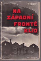 Na západní frontě klid BEZ OBÁLKY!