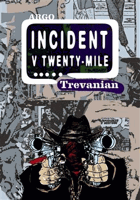 Incident v Twenty-Mile