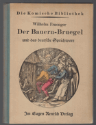 Der Bauern-Bruegel und das deutsche Sprichwort.