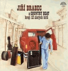 Jiří Brabec a Country Beat hrají 12 zlatých hitů