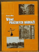 Vůně pražských nádraží