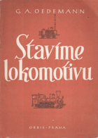 Stavíme lokomotivu ORIG. BAREV. OB. VEVÁZÁNA