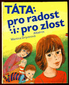 Táta pro radost i ... pro zlost - pro děti od 7 let