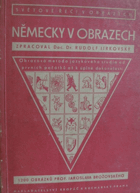 Německy v obrazech - názorná učebnice s 1200 obrázky pro školy, kursy a samouky
