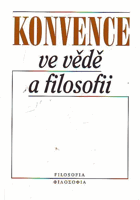 Konvence ve vědě a filosofii - sborník příspěvků