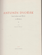Antonin Dvorak. Sein Leben und sein Werk in Bildern.