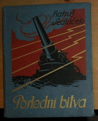 Poslední bitva - Román z roku 2014-2033 FOTO JE ILUSTRAČNÍ