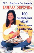 Barbara odpovídá - 100 nejčastějších otázek o lásce, sexu a partnerství