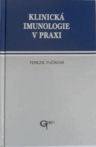 Klinická imunologie v praxi