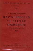 Mravní problém ve světle sociologie - názory, metody, kritika