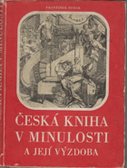 Česká kniha v minulosti a její výzdoba